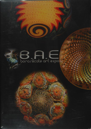 B.A.E., the Borosilicate Art Expo - dvd
