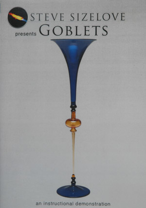 Steve Sizelove presents Goblets, an instructional demonstration