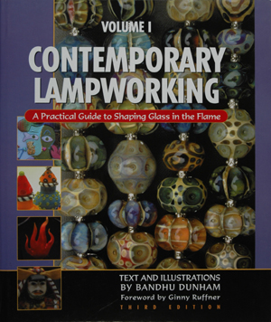 Contemporary Lampworking, Vol. 1