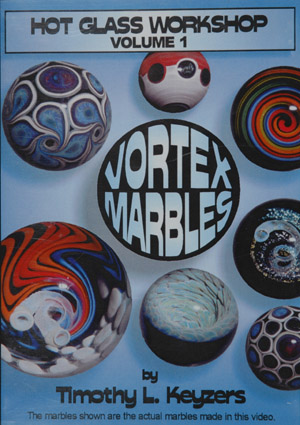 Vortex Marbles, - A demonstrational DVD by Timothy L. Keyzers